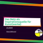 Slide: Das Netz als Inspirationsquelle für Kunst(werke)